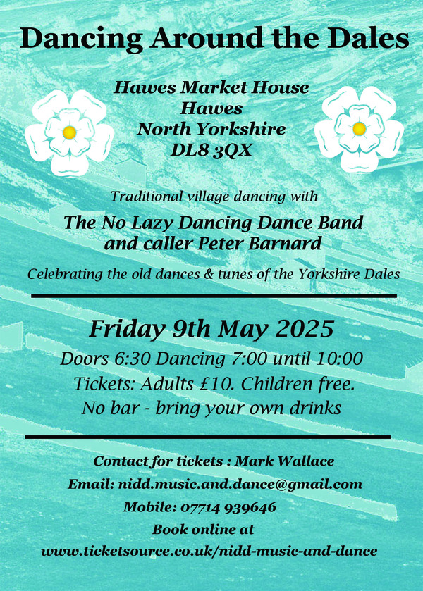 poster for Dales Dance at Hawes on 7 May, 2025